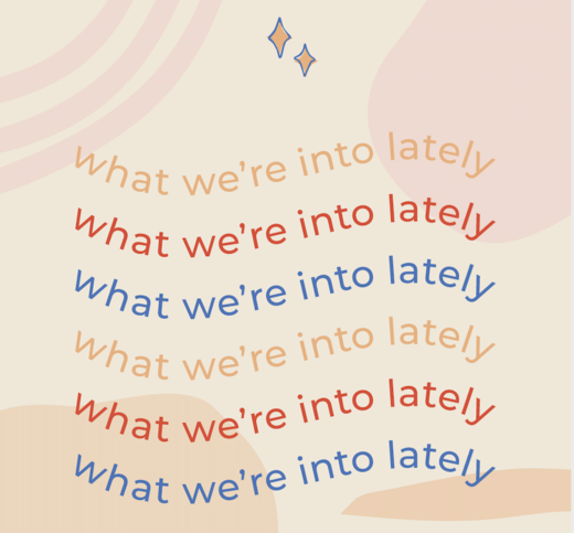 What We're Into - September